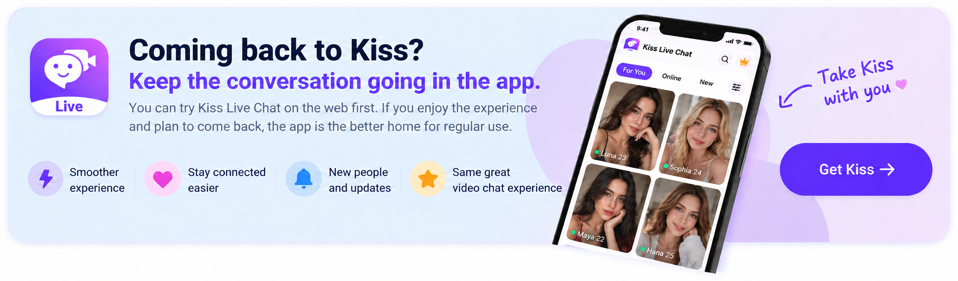 Kiss Live Chat app card encouraging returning users to continue in the app